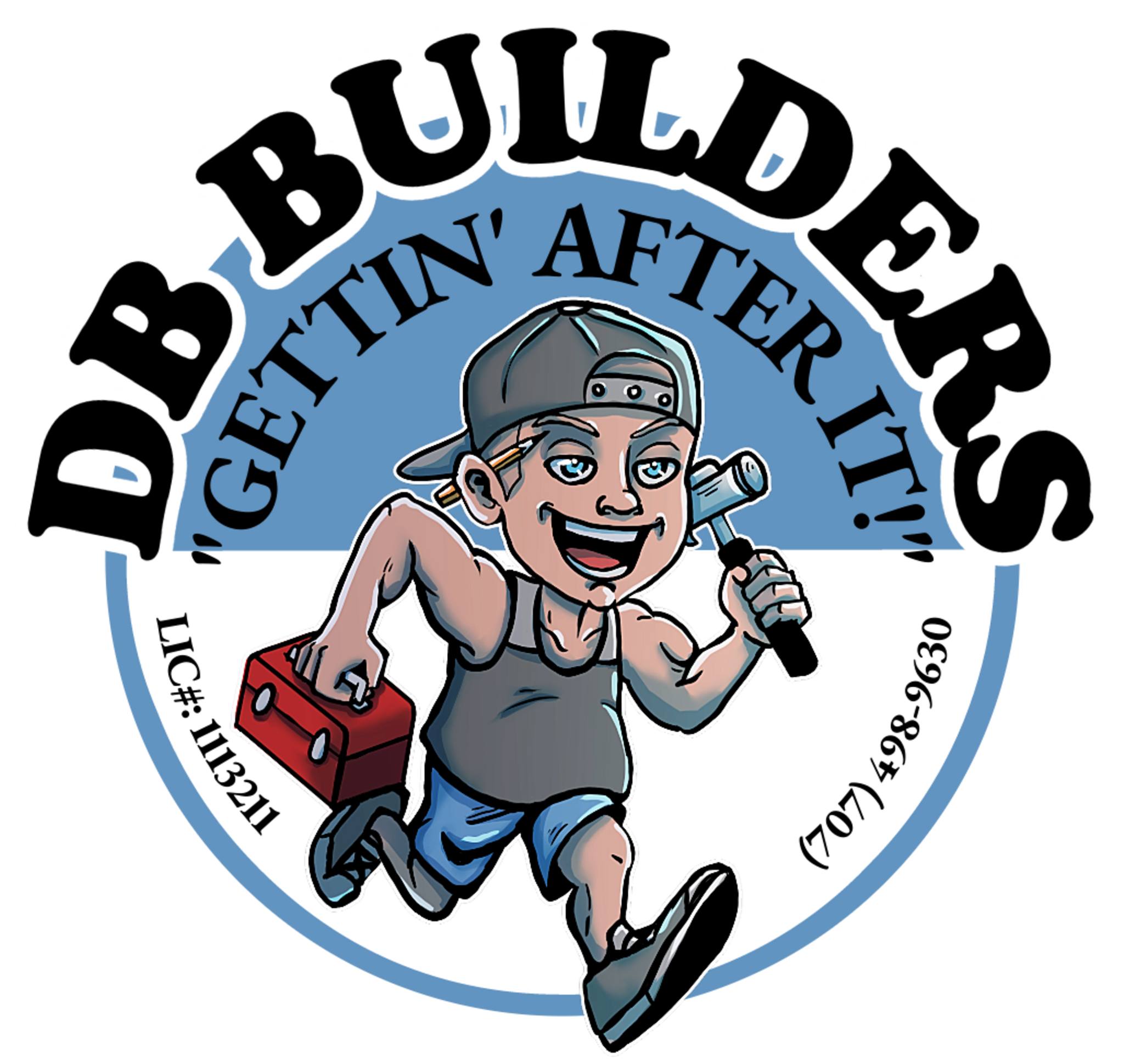 DB Builders mascot logo with "Gett'n After It!" motto, license number, and phone for Humboldt County, CA